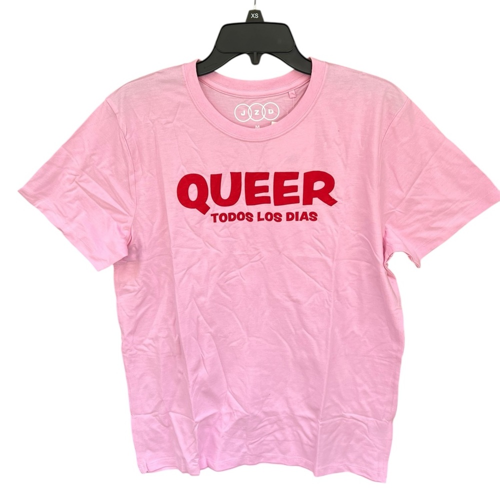 JZD Pink “Queer Todos Los Días” Graphic T-Shirt Unisex Sizes M & XXL - NWT